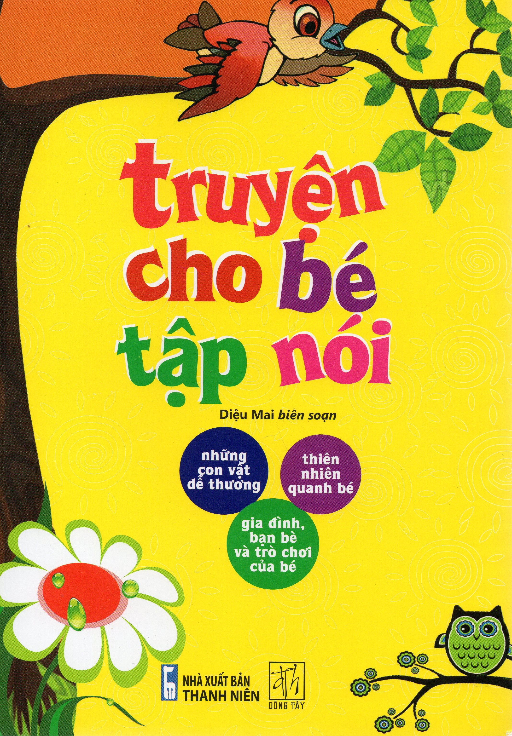 Truyện cho bé tập nói (Tái bản mới nhất)