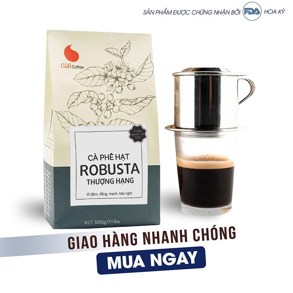 Cà phê Robusta Thượng Hạng Light Coffee Hạt nguyên chất 500g - Rang medium Light Coffee
