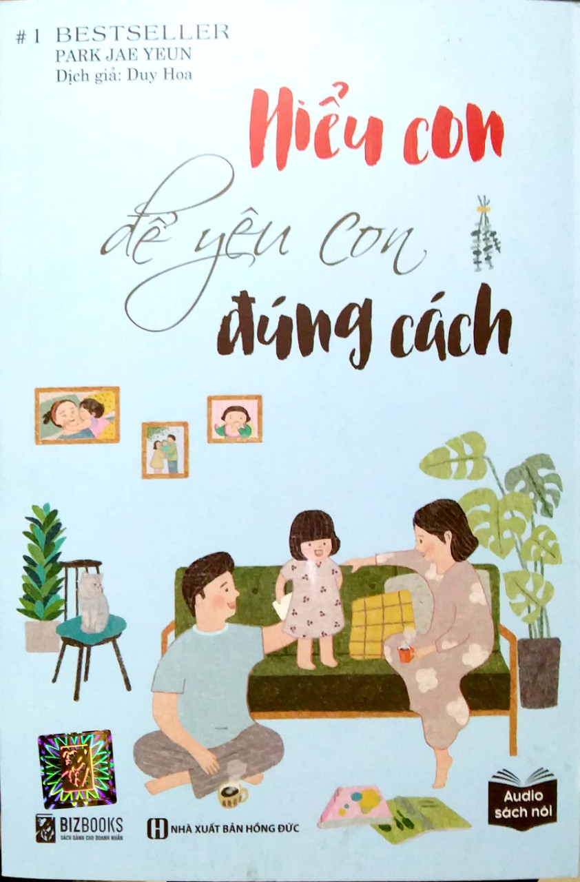 Tuyệt chiêu dạy con thời 4.0 qua cuốn sách: Hiểu con để yêu con đúng cách