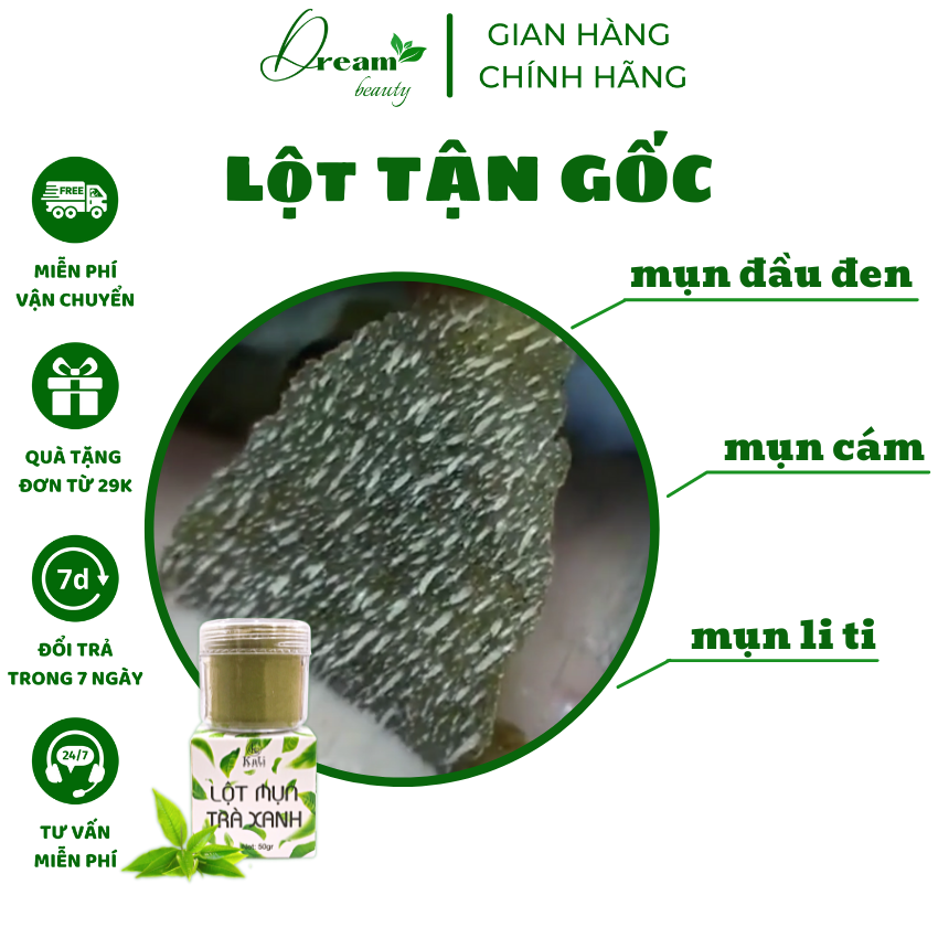 [1lọ 50gr] Bột lột mụn trà xanh, lột mụn cám, mụn đầu đen, loại bỏ tế bào chết sợi bã nhờn, làm sạch, sáng, mịn da, LM50, DREAM BEAUTY