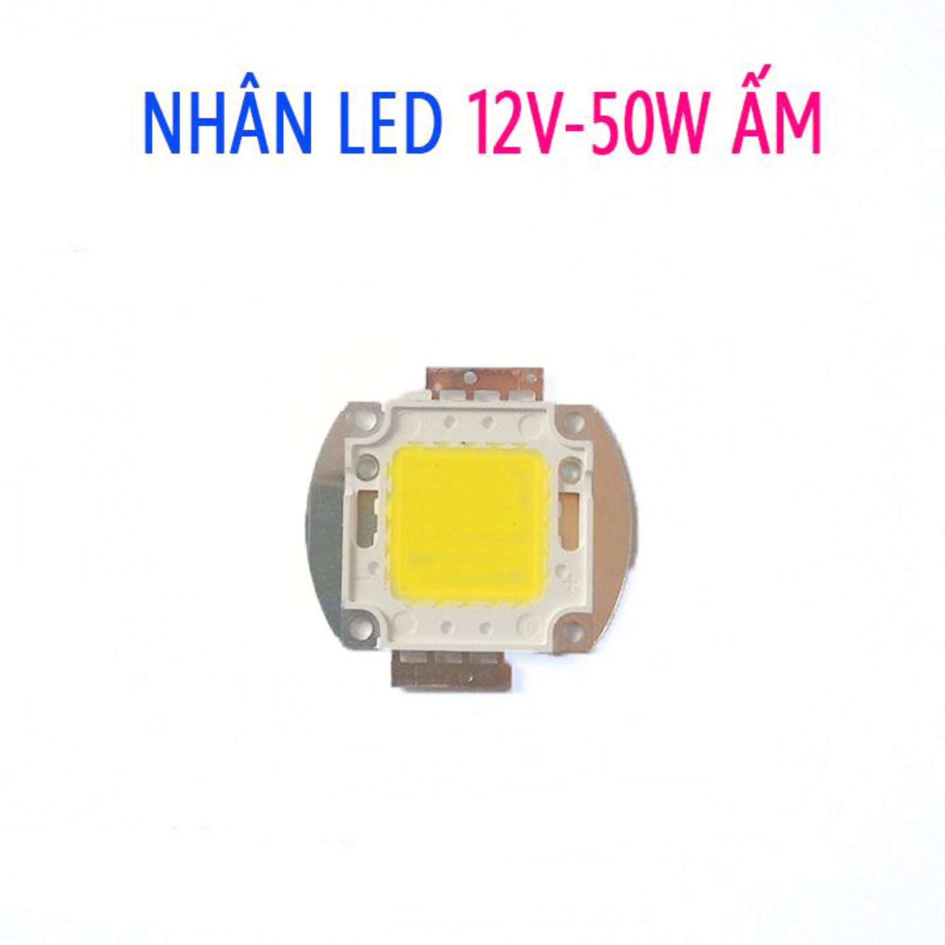 Nhân led 12v 50w sáng ấm đủ công suất