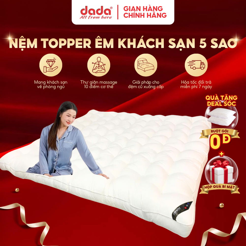 Topper nệm DADA làm mềm nệm massage cơ thể tiêu chuẩn khách sạn 5 sao đệm dày 9cm không lún xẹp