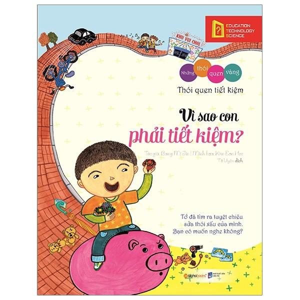 Sách - Những thói quen vàng: Vì sao con phải tiết kiệm?