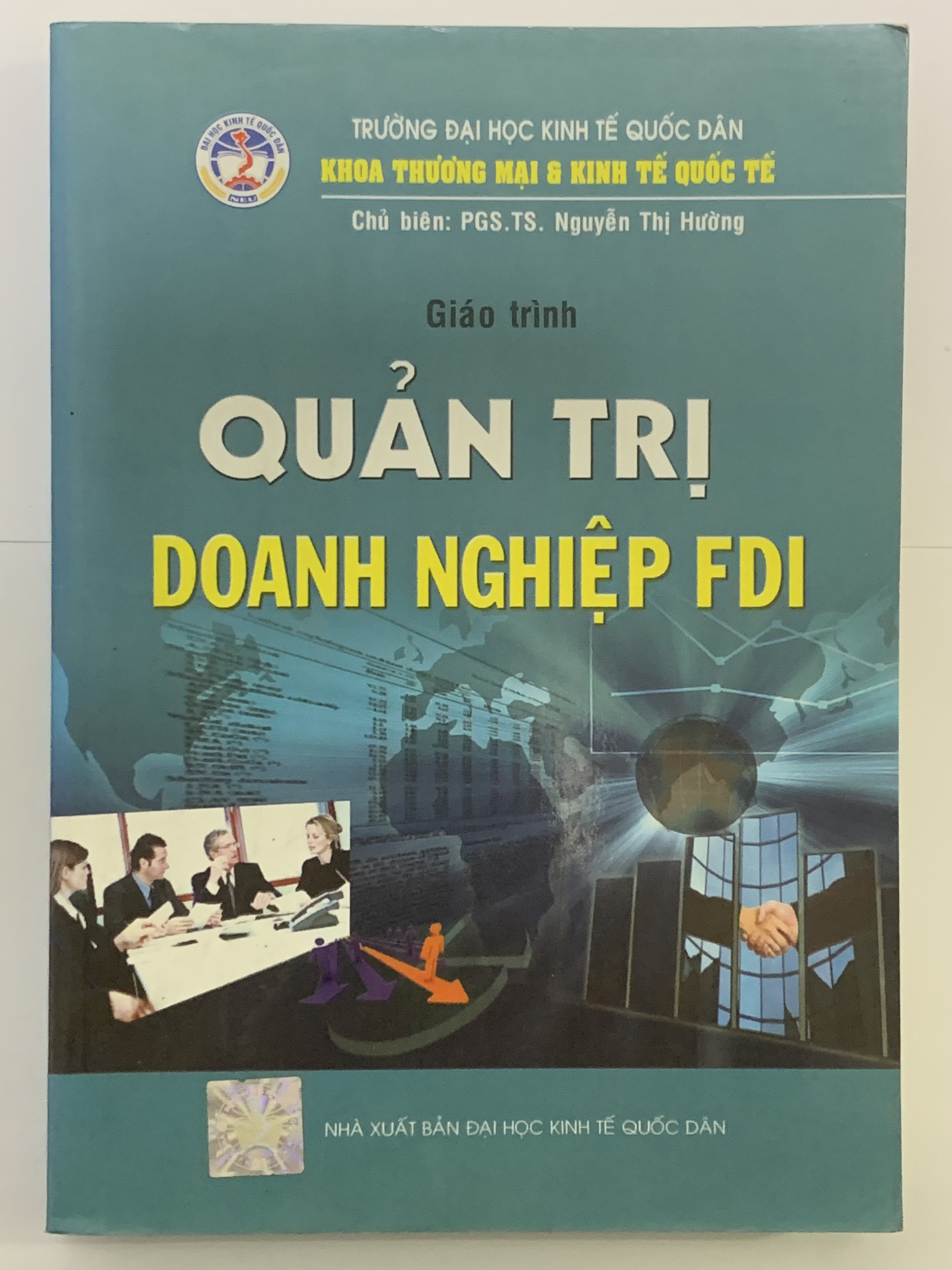 Giáo Trình Quản Trị Doanh Nghiệp FDI ( PGS. TS. Nguyễn Thị Hường )