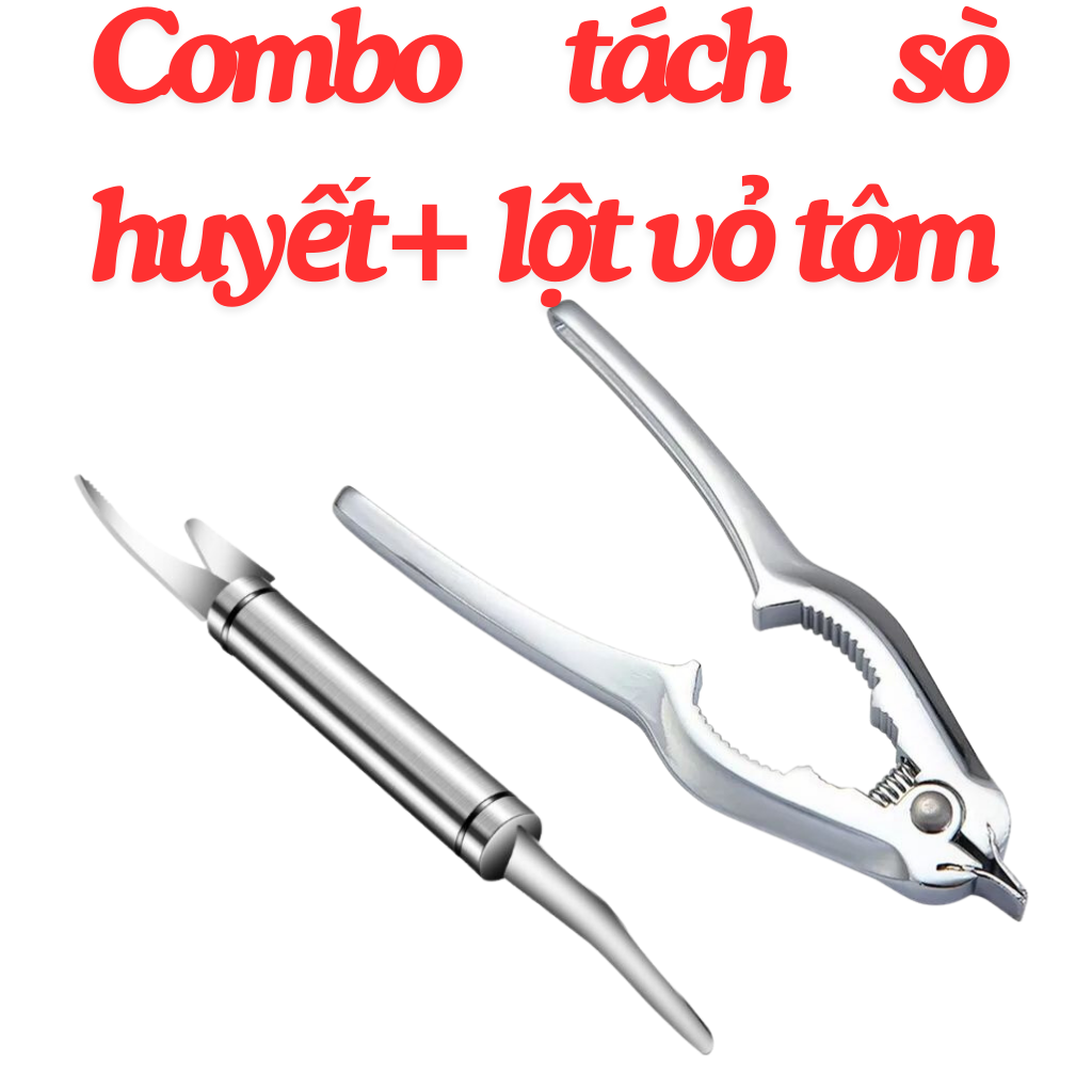 Combo Dụng Cụ Tách Mở Sò Huyết INOX 2in1 + Lột Vỏ Tôm 2 Đầu – Kềm Tách Sò Huyết Kiêm Kẹp Càng Cua + Càng Ghẹ Tiện Dụng Nhanh Chóng – Tách Vỏ Các Loại Hạt Cao Cấp Bền Đẹp Vô Cùng Tiện Dụng Trong Nhà Bếp