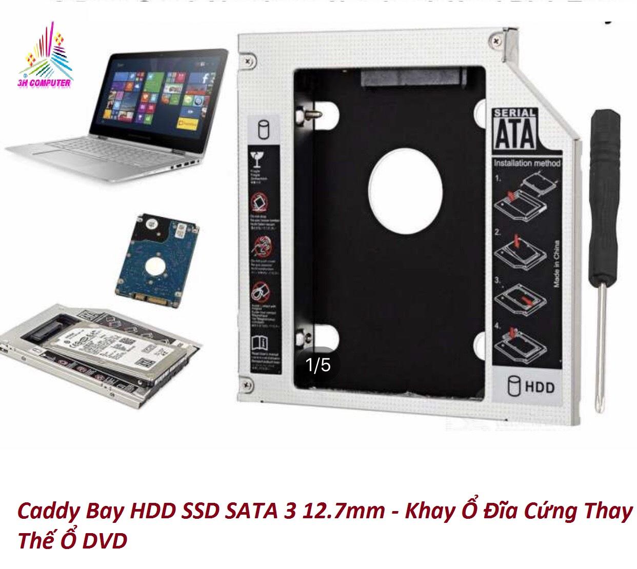(HCM)Caddy Bay HDD SSD SATA 3 12.7mm khay ổ cứng thay vị trí ổ DVD mới- Full Box- Tặng Kèm Ốc+ Vít+ Miếng chặn