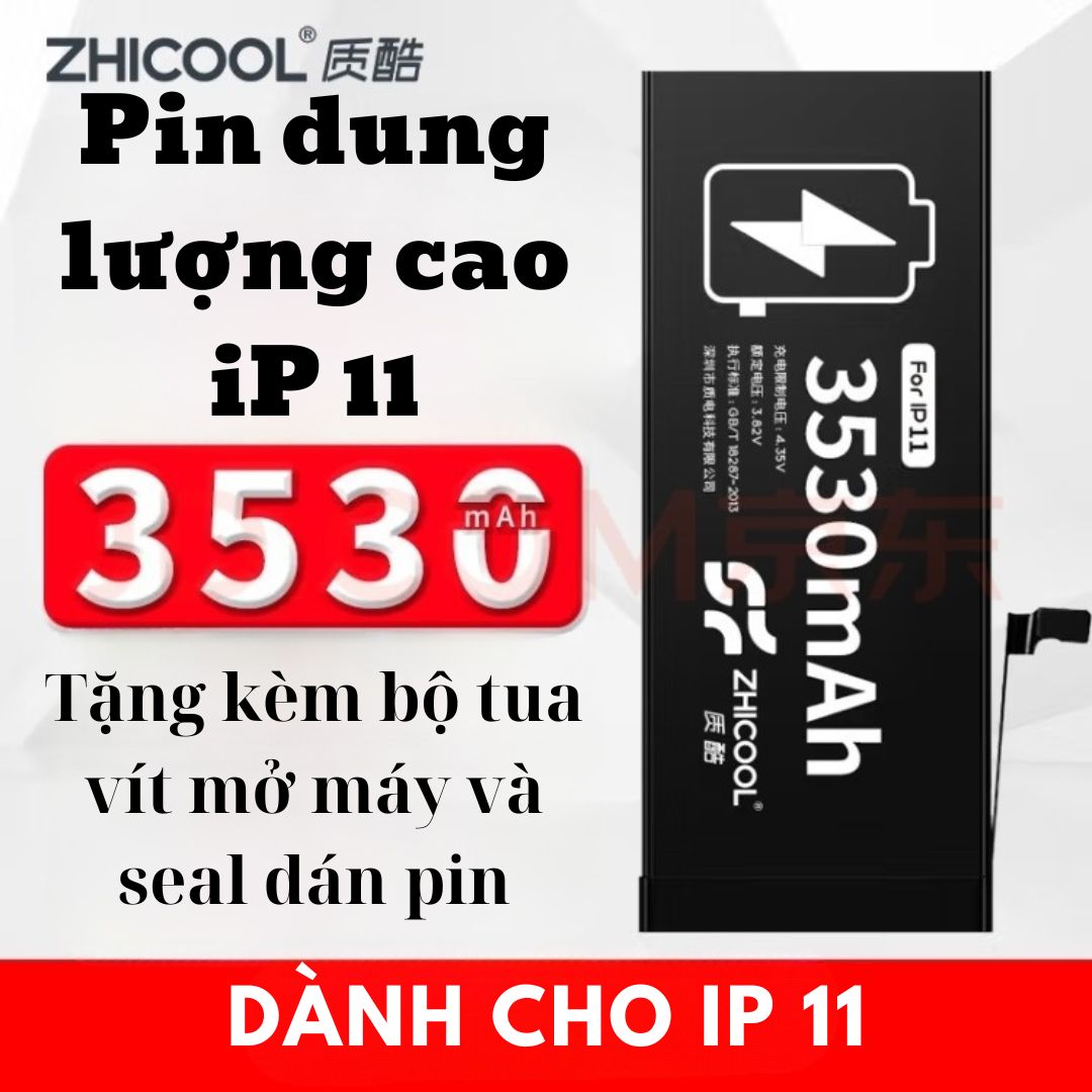 Pin iP 11 DUNG LƯỢNG CAO 3530mAh, Tặng kèm bộ tua vít mở máy và seal dán pin, Bảo hành 3 tháng