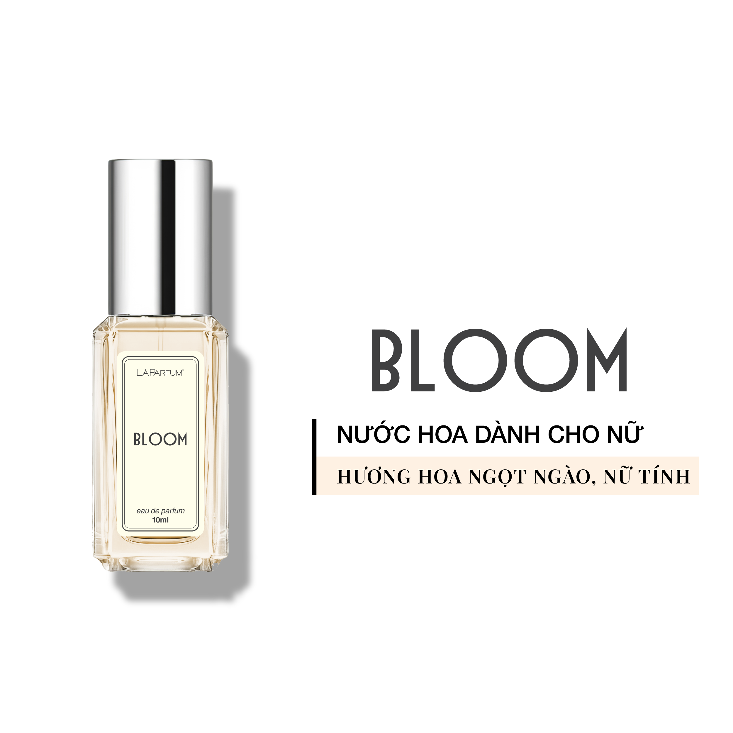 Nước hóa LÁ PARFUM Bloom 10ml