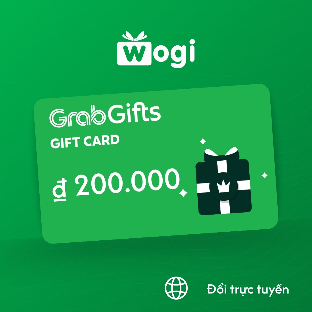 GrabGifts e-Voucher 200.000 ₫ (Có hiệu lực trong vòng 30 ngày)