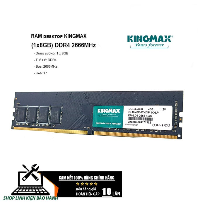 Ram ddr4 8gb, 4gb bus 2133, 2400 và 2666 kingmax renew bảo hành 18 tháng