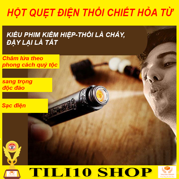 HCM-Freeship - Bật lửa thổi là cháy đậy là tắt- sài điện kiểu phim kiếm hiệp-mang một sự độc lạ  -TILI10 Shop - Chiết hỏa từ