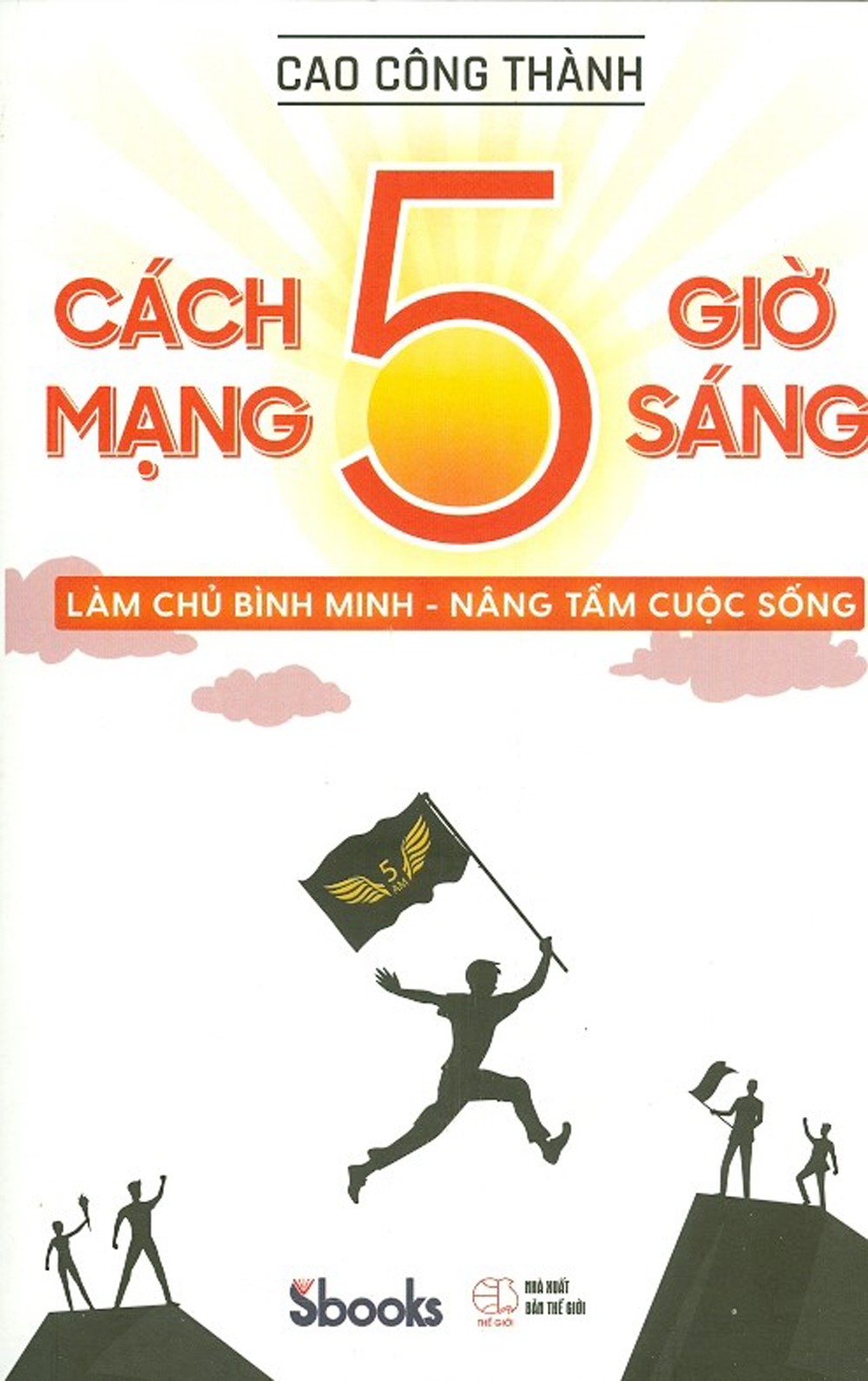 Cách Mạng 5 Giờ Sáng