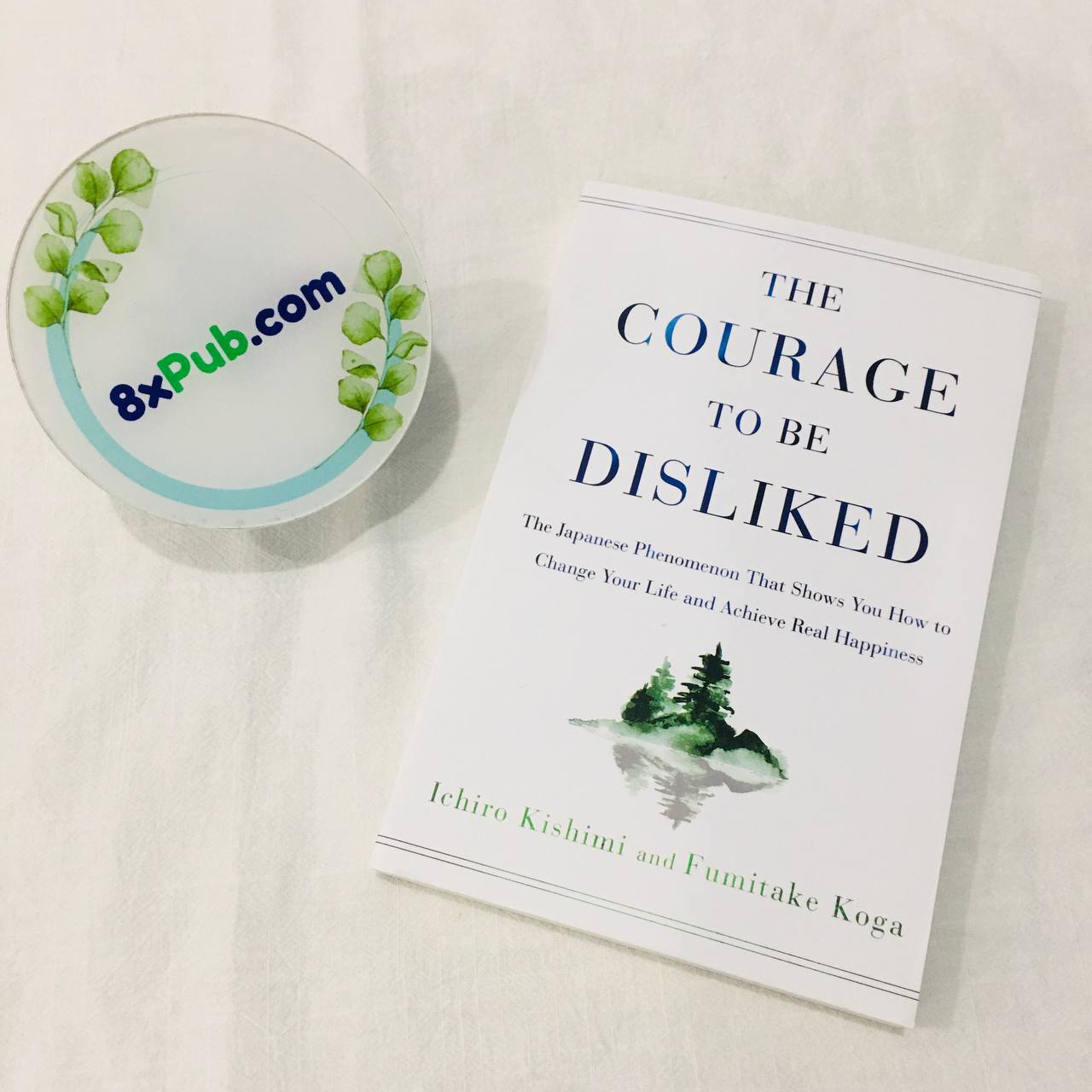 Sách - The Courage to Be Disliked : The Japanese Phenomenon That Shows You How to Change Your Life and Achieve Real Happiness