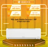 Máy lạnh Daikin Inverter 1 HP FTKF25ZVMV - GIAO TOÀN QUỐC - CHỈ MIỄN PHÍ HCM