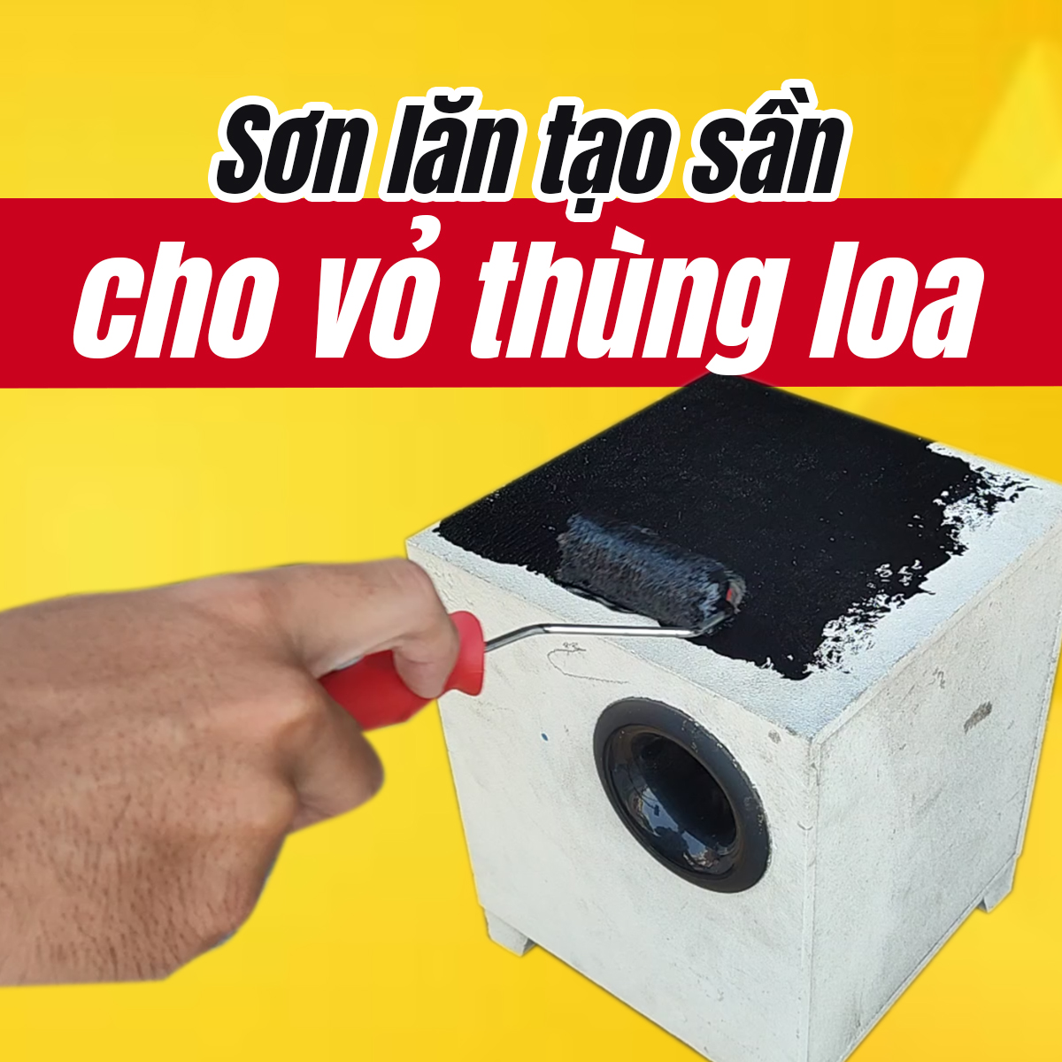 Sơn sần thùng loa, sơn lăn tạo sần cho thùng loa màu đẹp, nhanh khô, độ bền cao