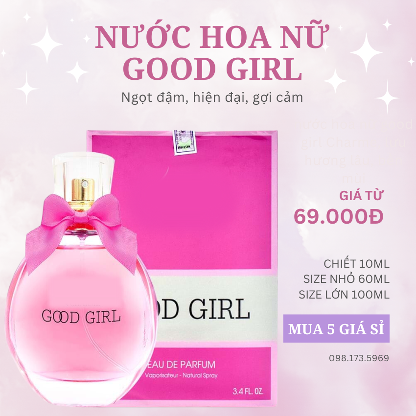 Nước hoa nữ thơm lâu charmee good girl 10ml, 20ml, 60ml, 100ml