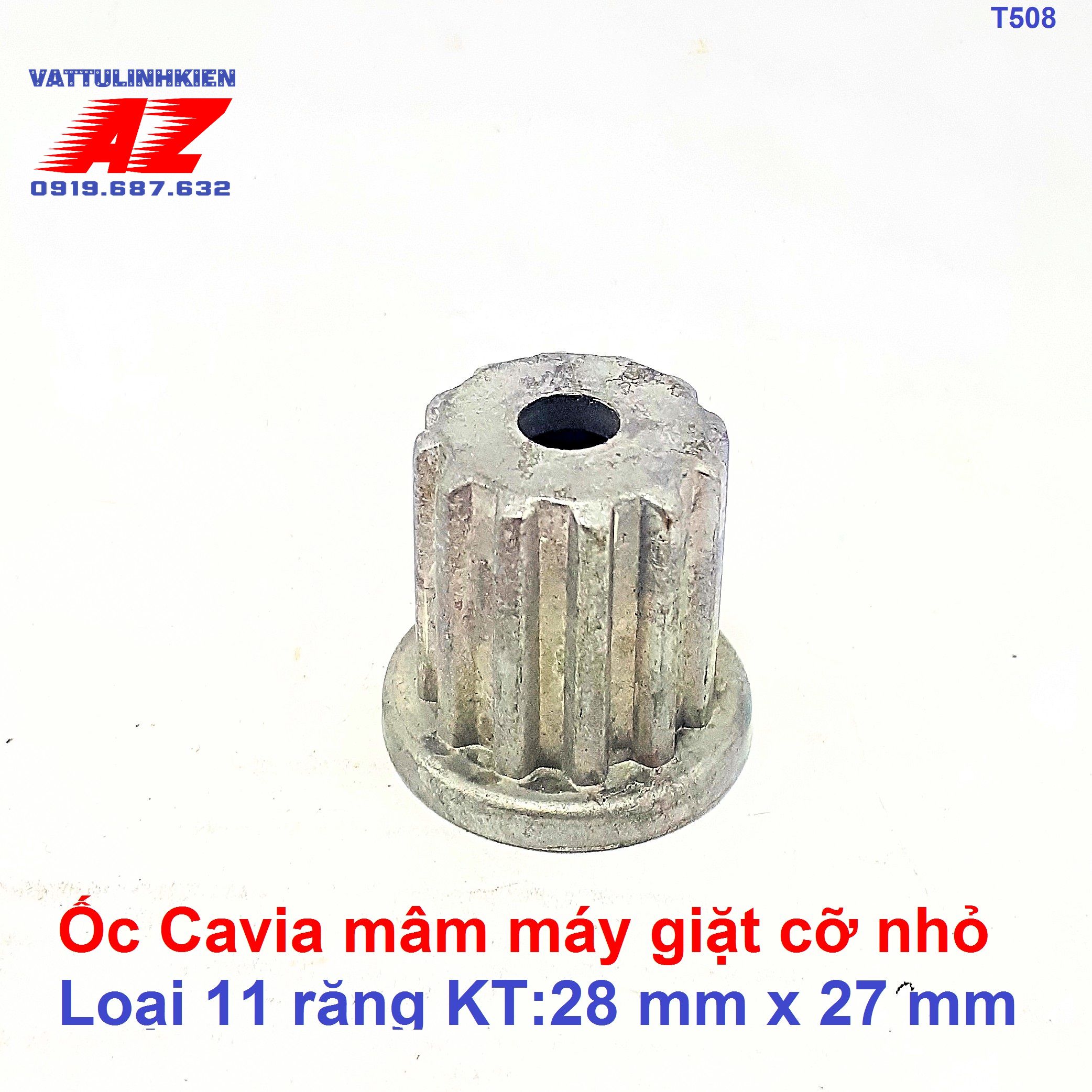 Ốc mâm cavia máy giặt 11 răng cỡ bé 2.7cm x2.8cm