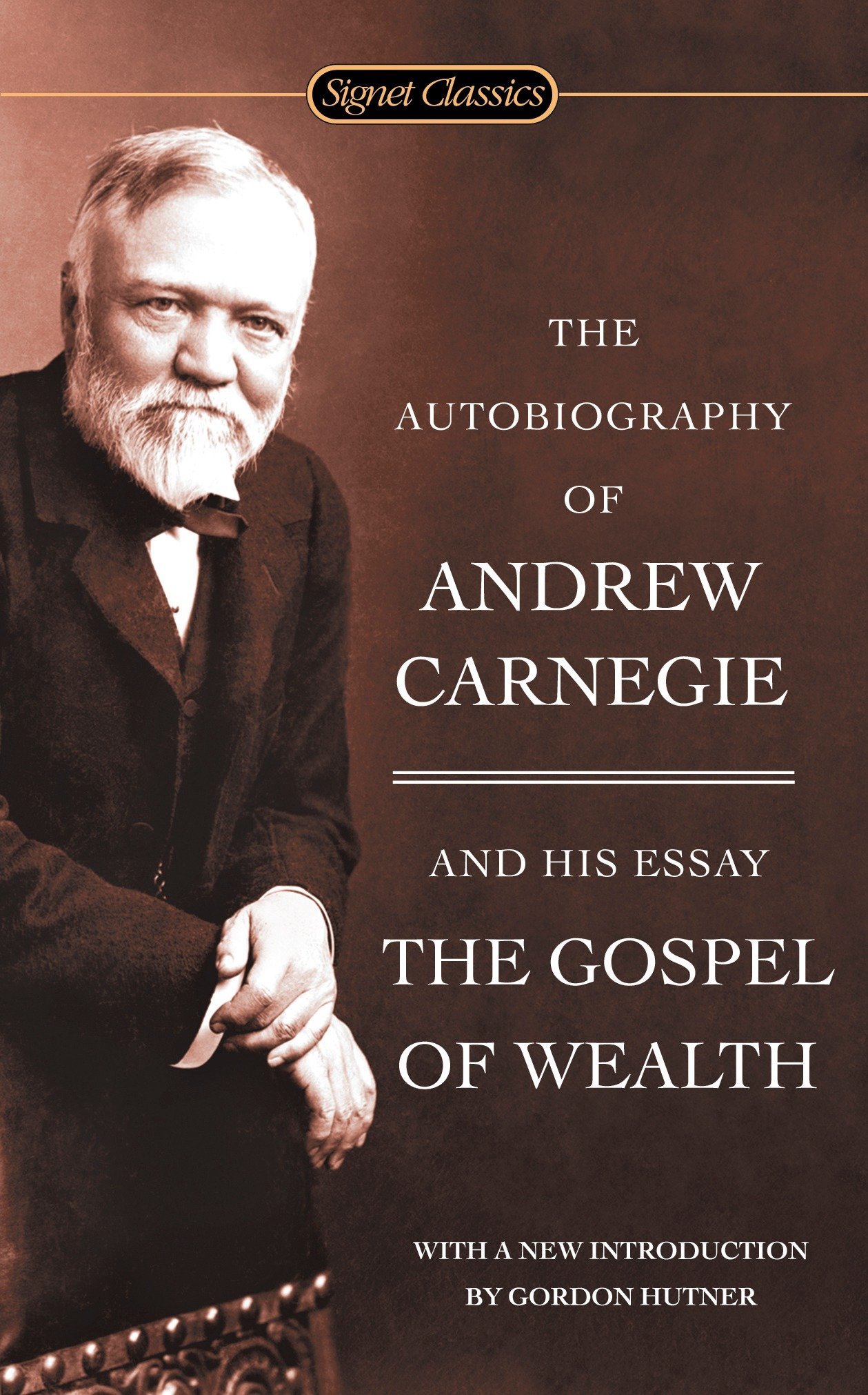 Sách Ngoại Văn - The Autobiography Of Andrew Carnegie And The Gospel Of Wealth