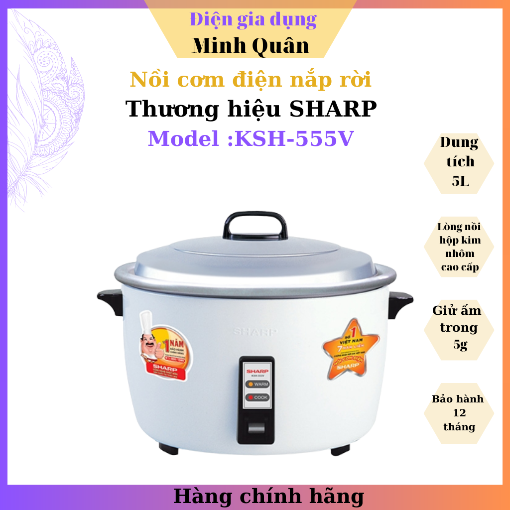 Nồi cơm điện SHARP KSH-555V, lòng nồi hợp kim nhôm cao cấp, giử ấm trong 5g, dung tích 5 lít, hàng chính hãng , bảo hàng 12 tháng
