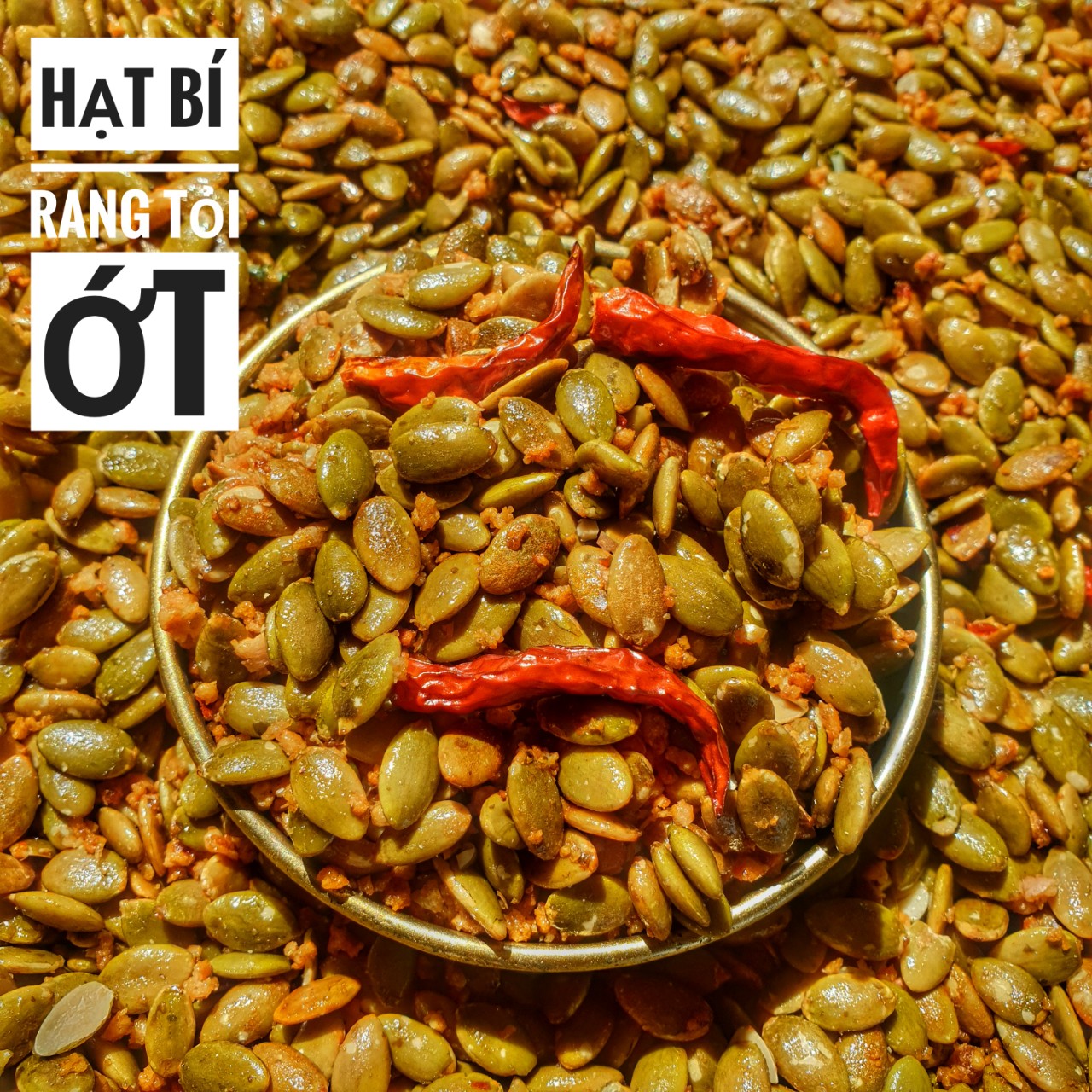 Hạt bí rang tỏi ớt 1kg