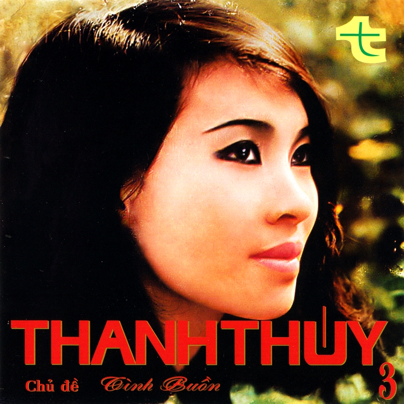 Thanh thúy 3 - tình buồn