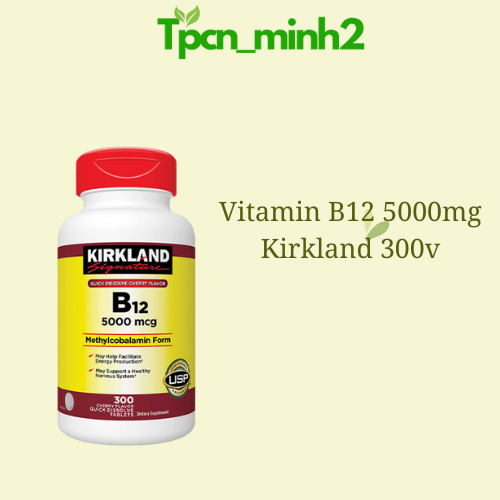  Viên Uống Bổ Sung Vitamin B12 Kirkland Signature 5000mcg 300 viên của Mỹ 
