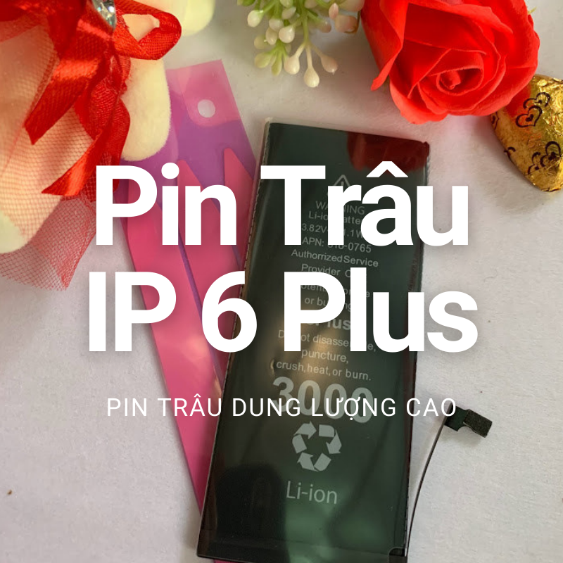 Pin trâu dung lượng cao IP 6 Plus