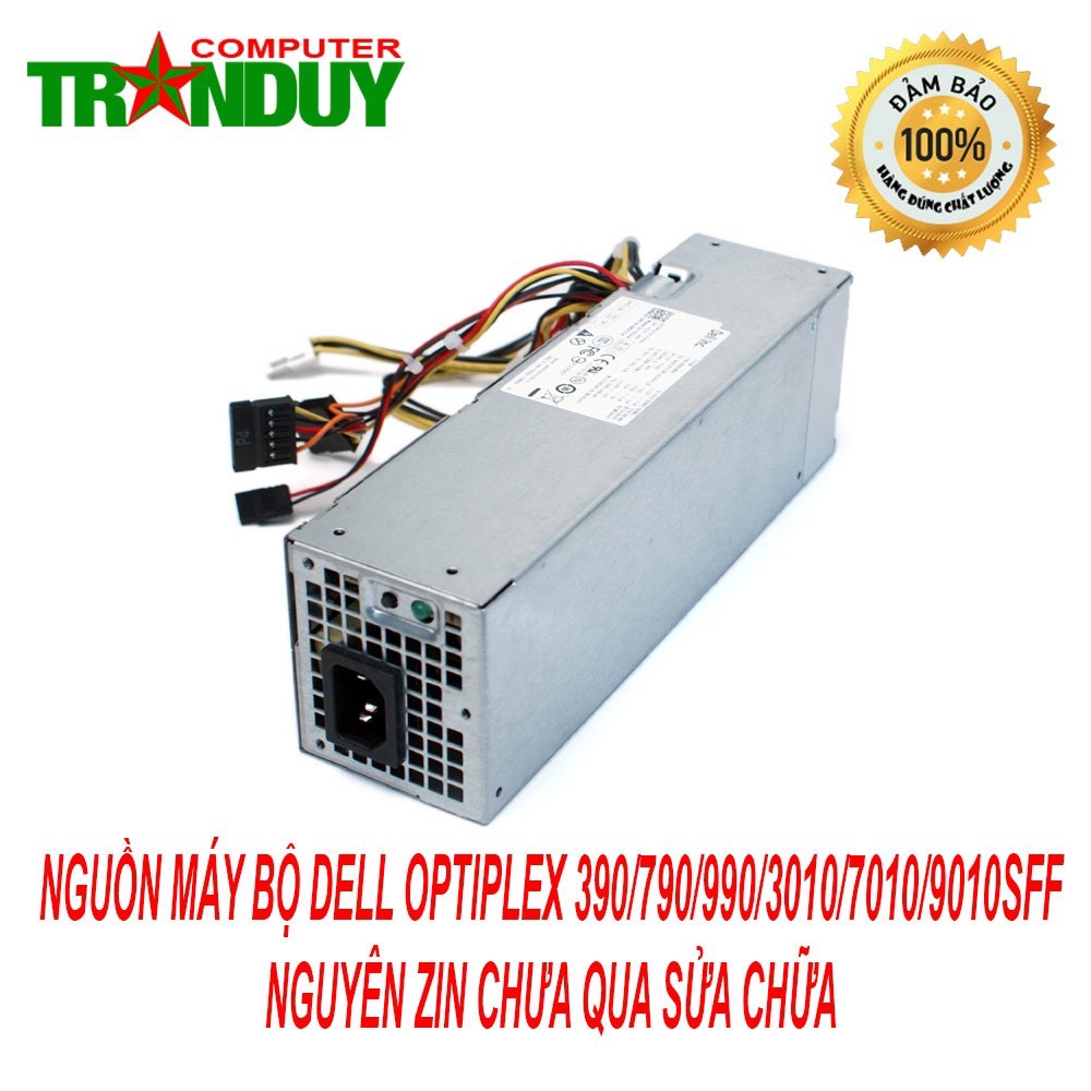 Nguồn máy tính dell optiplex 9010, 7010, 3010, 990, 790, 390 sff hàng tháo máy