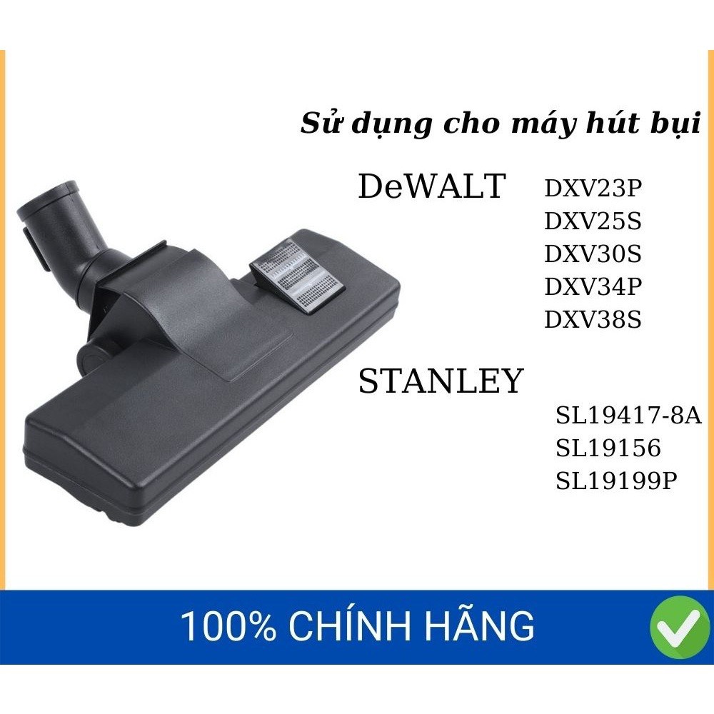 Đầu hút bảng lớn Stanley 19-2300 sử dụng cho máy hút bụi Stanley và máy hút bụi DeWALT