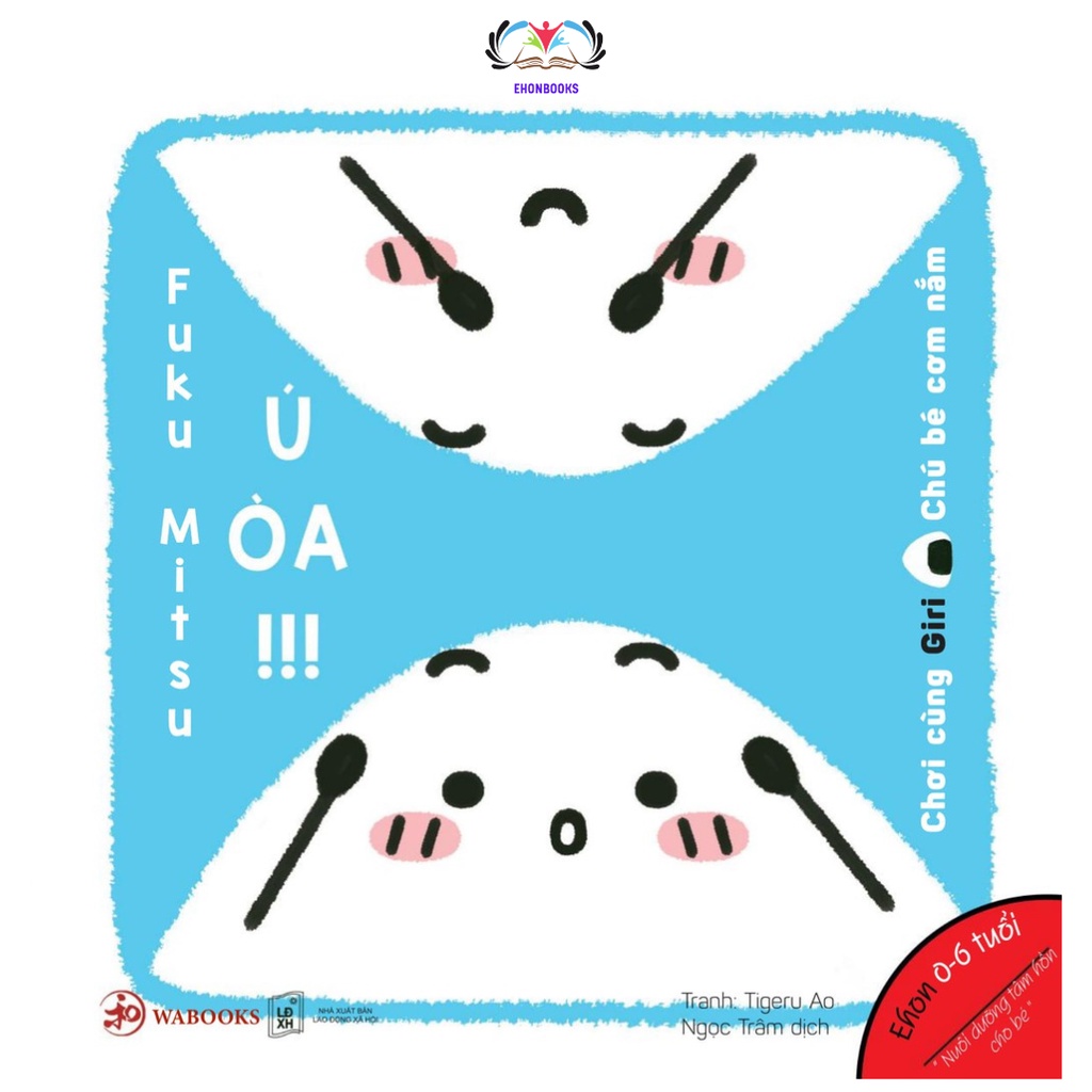 Sách ehon cho bé - ehon giri 2 - ú òa - ehon nhật bản cho bé 0 6 tuổi