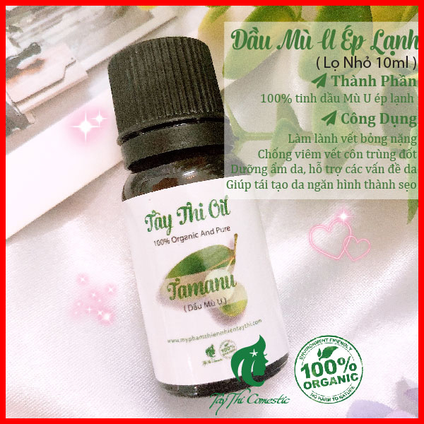 Dầu Mù U Ép Lạnh Nguyên Chất Tây Thi Lọ 10ml
