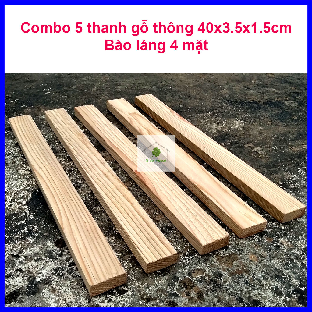 Combo 5 thanh gỗ thôn  40x3.5x1.5cm  trang trí nhà cửa, handmade DIY, làm bàn ghế, khung tranh ảnh treo tường, kệ, thùng gỗ, đồ chơi trẻ em Greenhouse - Ngôi Nhà Xanh
