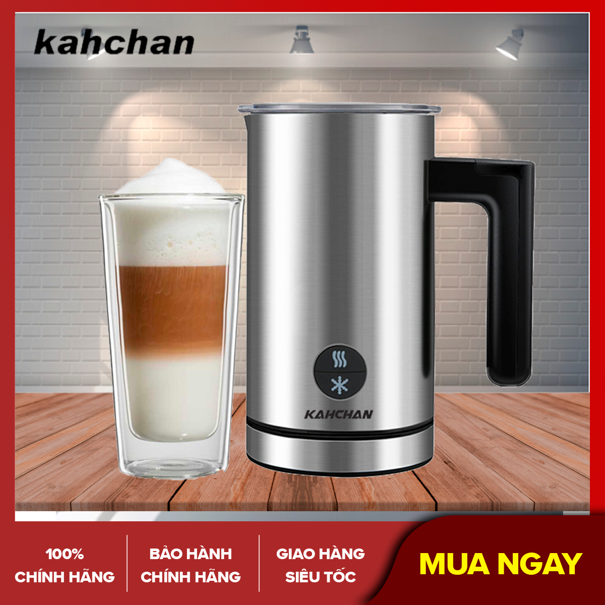 Máy Tạo bọt sữa kahchan