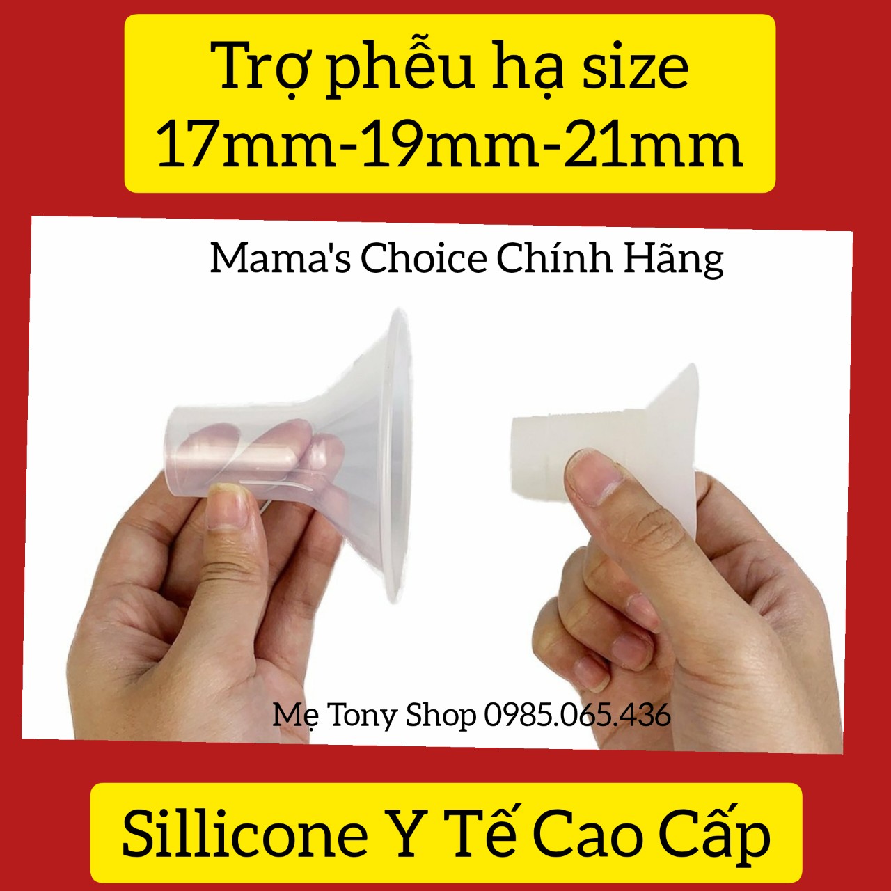[Vừa Ti Hơn-Êm Mềm Hơn]Trợ Phễu Sillicon Hạ Size Chính Hãng Mama's Choice (17mm,19mm,21mm)