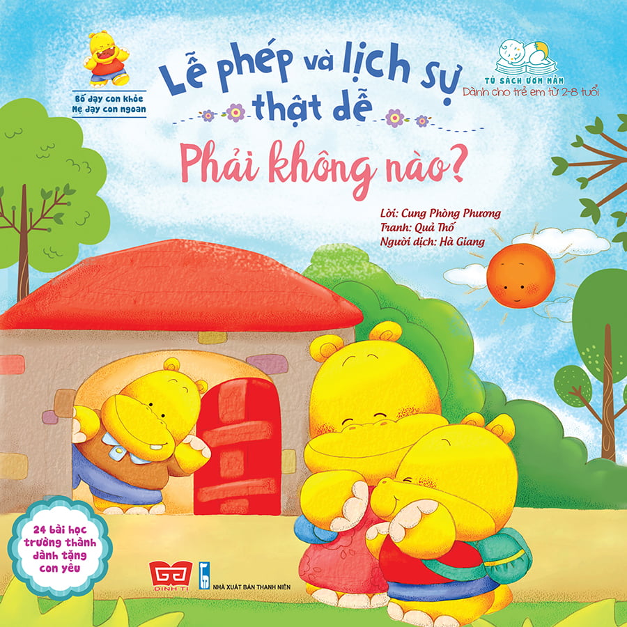 Fahasa - bố dạy con khỏe, mẹ dạy con ngoan - lễ phép và lịch sự thật dễ phải không nào?