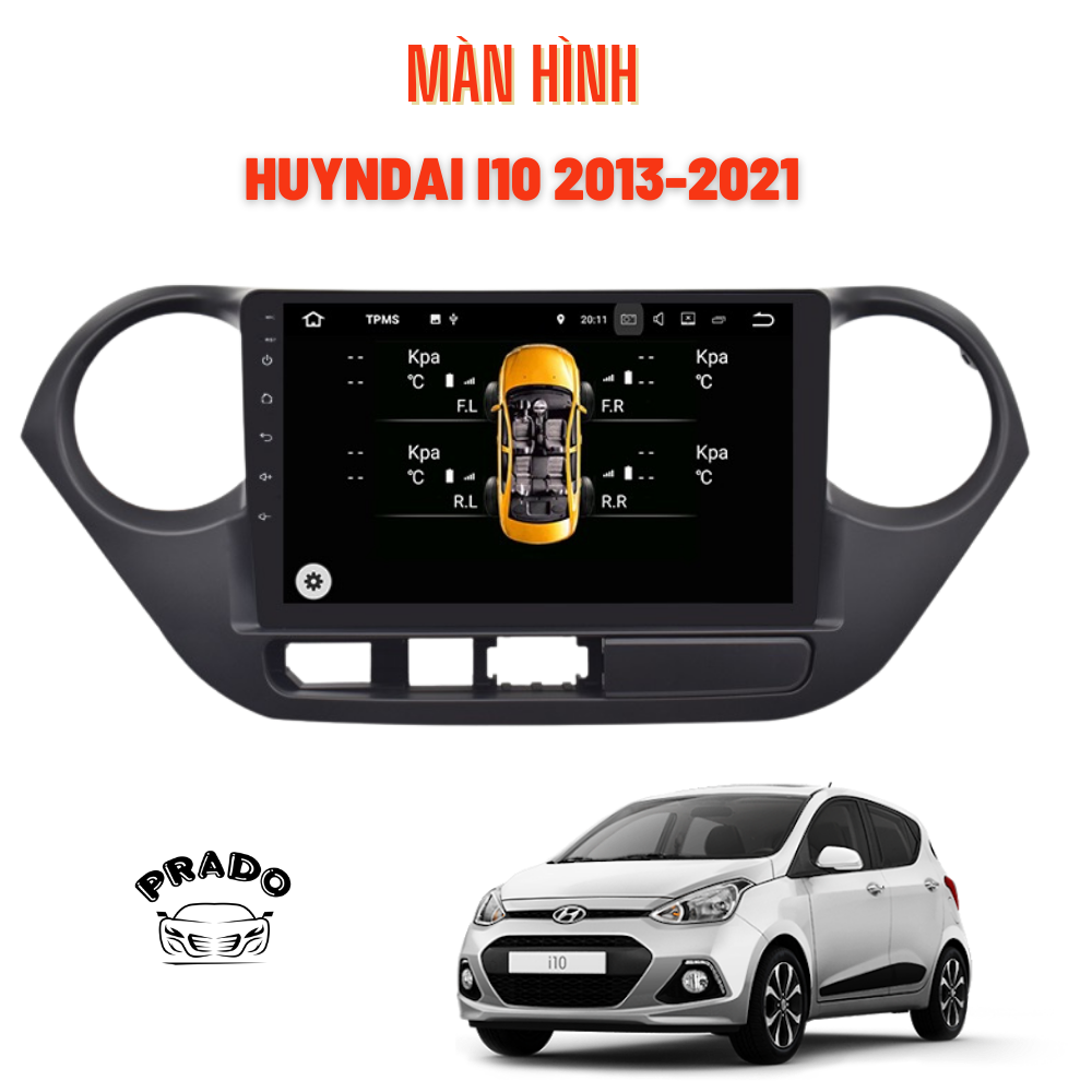 Màn hình android xe i10 + tặng cam lùi + tặng mặt dưỡng theo xe hyundai i10 2014 2015 2016 2017 2018 2019 2020