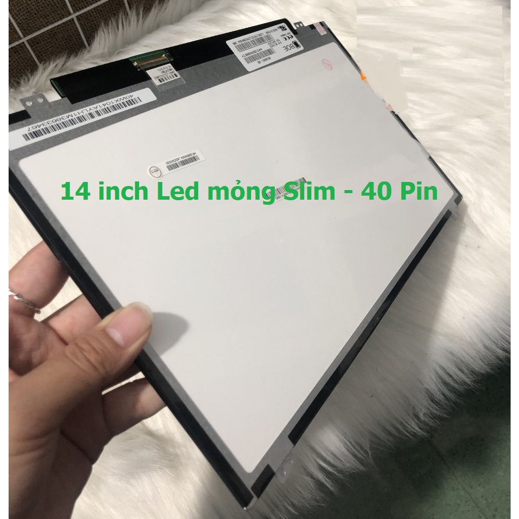 Màn Hình Laptop ACER V5-431 V5-431G V5-431P V5-431PG V5-471 V5-471G 14 inch LED Mỏng - Slim 40 Pin phân giải ( 1366x768 HD )