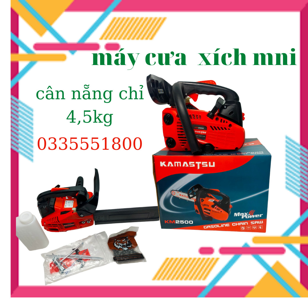 [Ảnh thật] MÁY CƯA XÍCH CHẠY XĂNG KM2500 JAPAN,CƯA MINI