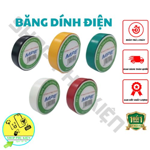 Băng keo điện mpe siêu dính, siêu dai cuộn to 20yard, băng dính điện đủ màu đen, trắng, vàng, xanh, đỏ
