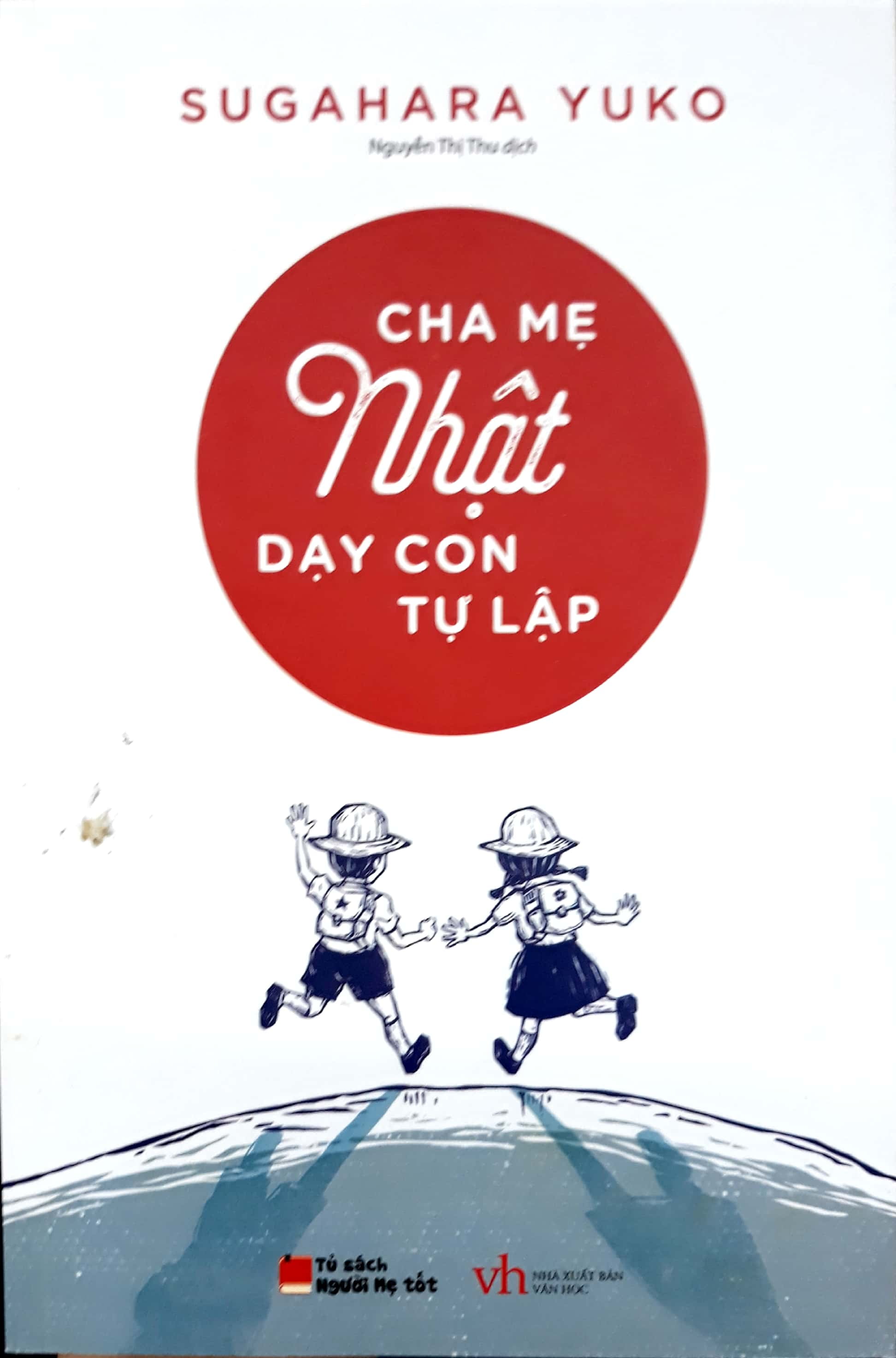 Fahasa - cha mẹ nhật dạy con tự lập