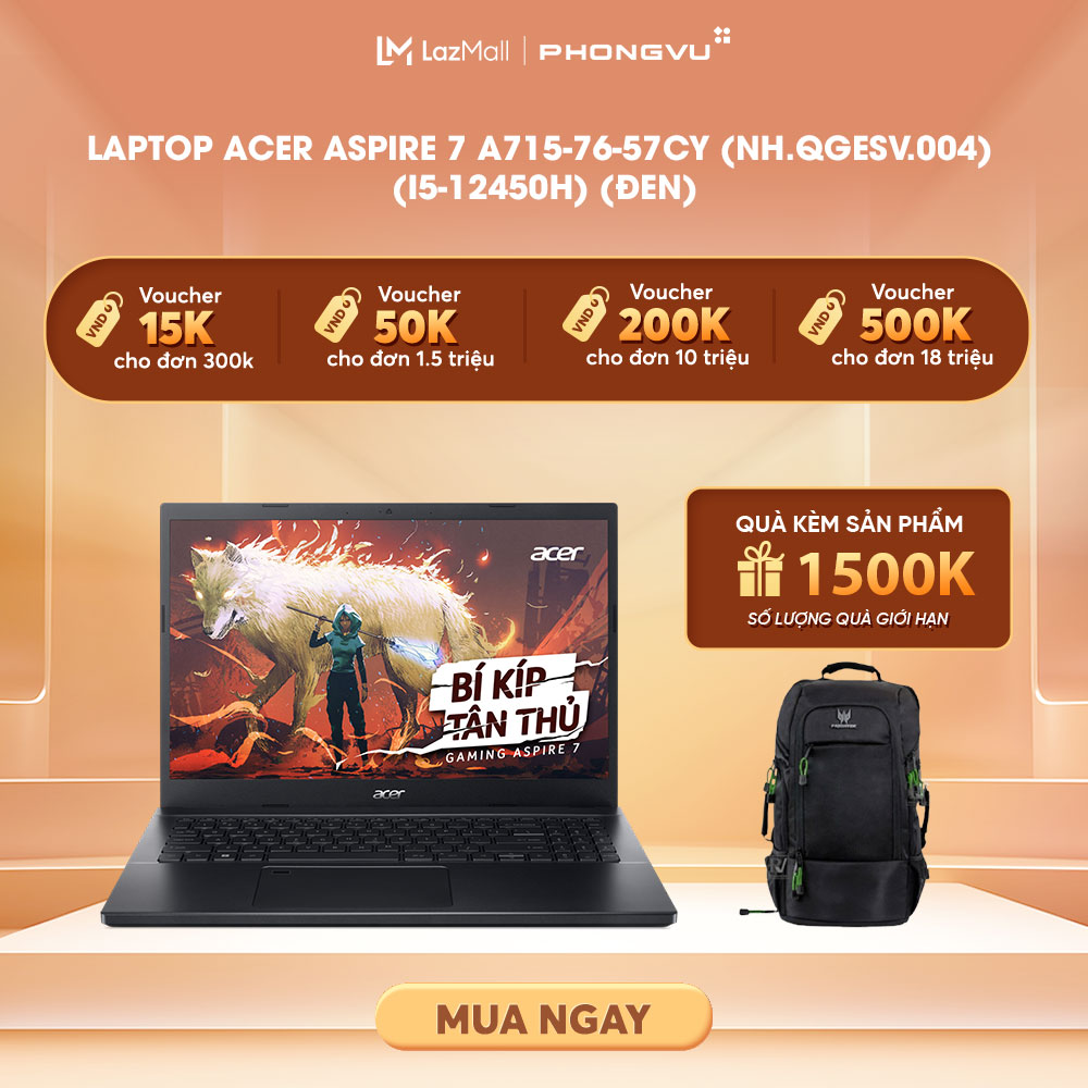 Máy tính xách tay/ Laptop Acer Aspire 7 A715-76-57CY    - Bảo hành 12 tháng