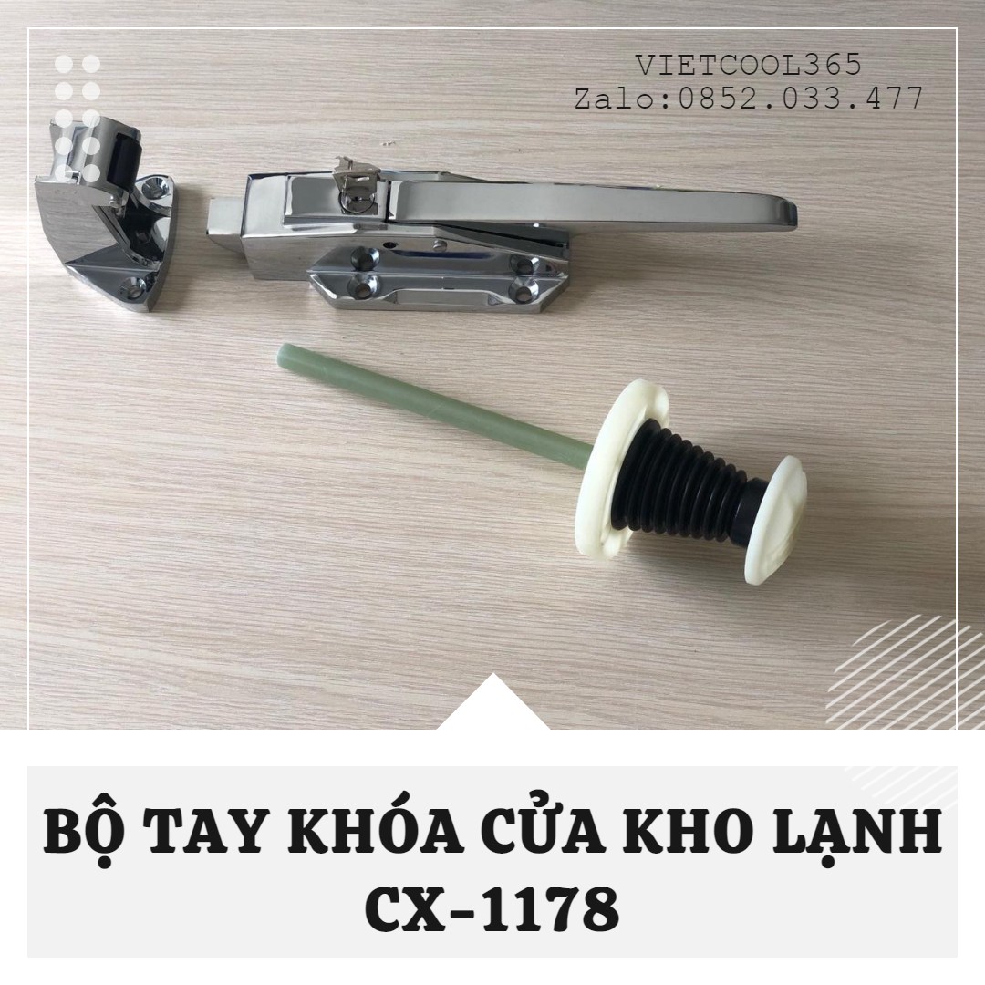 BỘ TAY KHÓA CỬA KHO LẠNH ANTIMON CX-1178