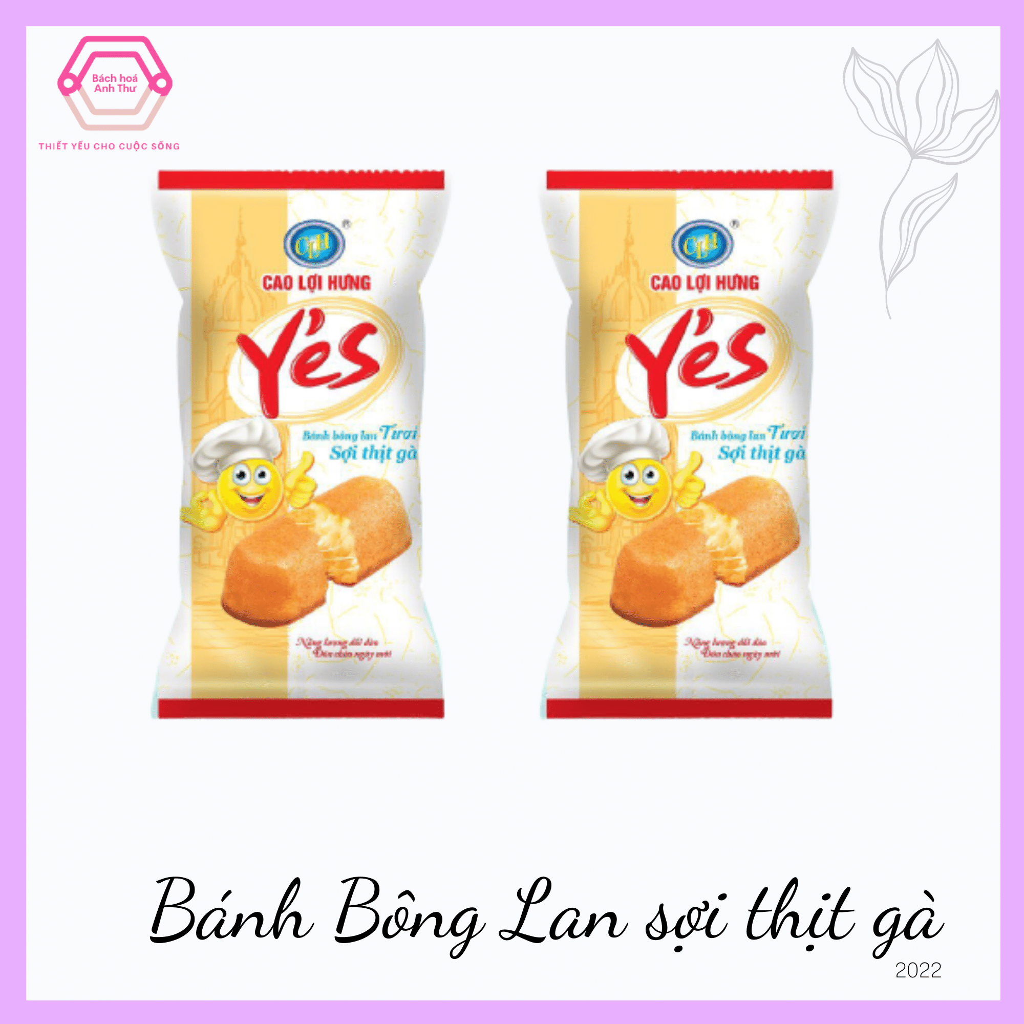 Chỉ Bán sỉ từ 1 thùng_Bánh Bông Lan Sợi Thịt Gà Cao Lợi Hưng_ Bánh bông lan tươi_Bưã ăn dinh dưỡng và năng lượng cho gia đình_Bánh Mì tươi_ Bữa sáng tiện ích_Bách Hoá Anh Thư_ BBL001_Sợi thịt gà