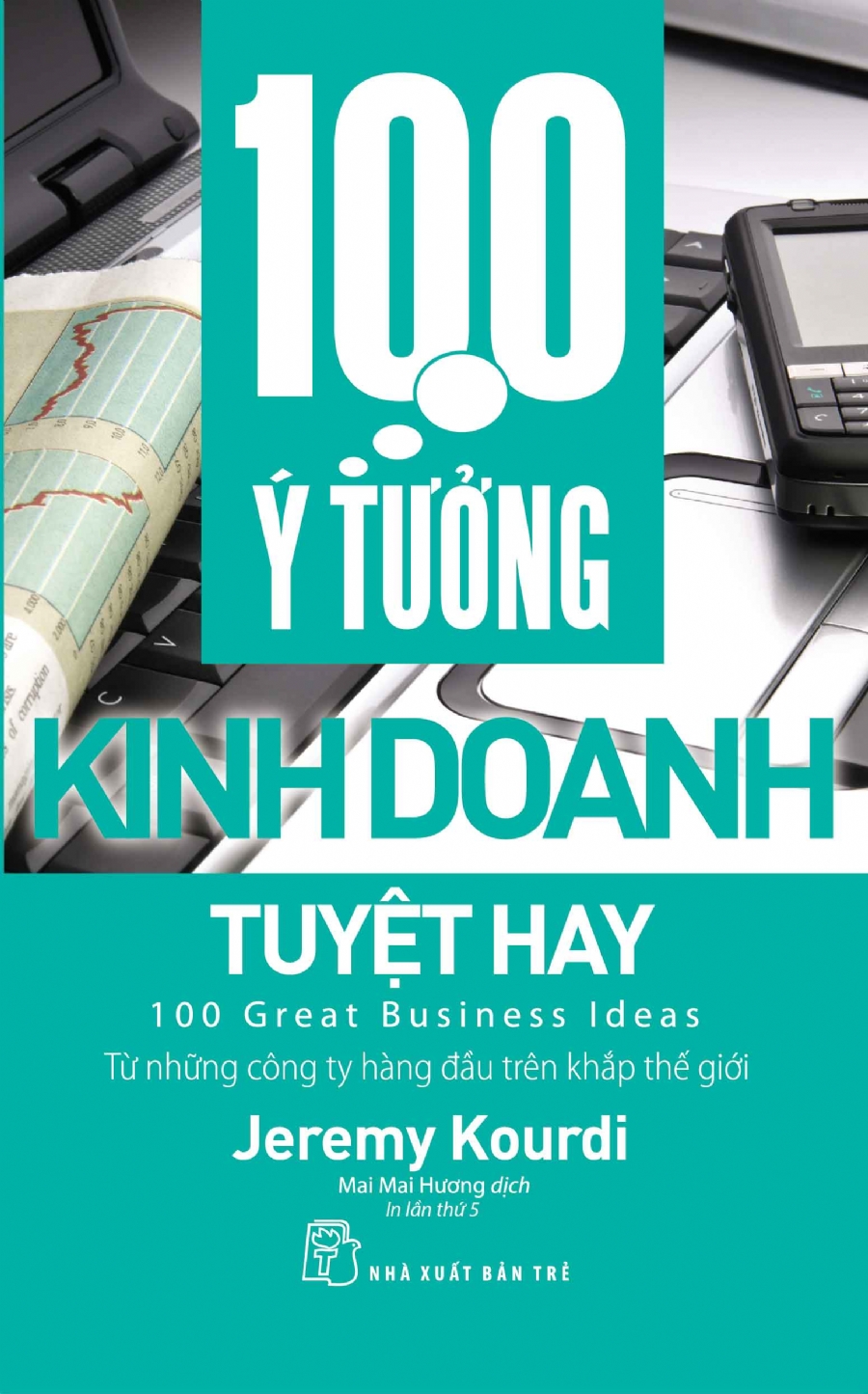 Sách - 100 ý tưởng kinh doanh tuyệt hay