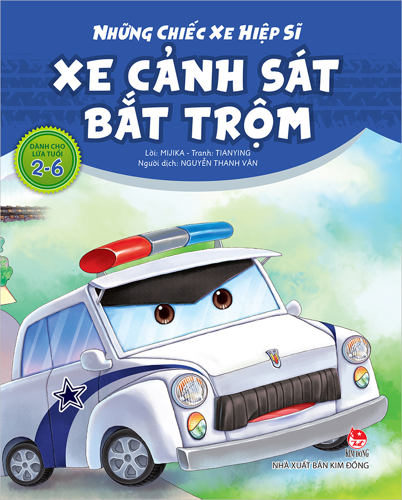 Kim Đồng - Những chiếc xe hiệp sĩ - Xe cảnh sát bắt trộm