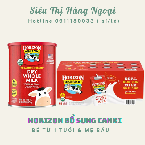 Date 2025 -Sữa Tươi Dạng Bột Horizon Organic 870g Mỹ