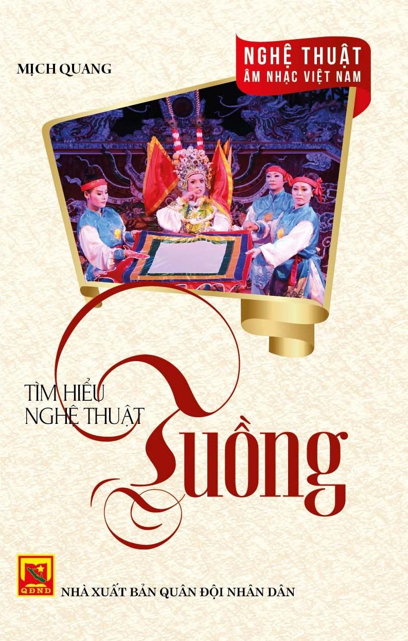Nghệ Thuật Âm Nhạc Việt Nam - Tìm Hiểu Nghệ Thuật Tuồng