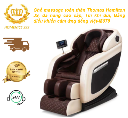 Ghế massage toàn thân Thomas Hamilton J9, đa năng cao cấp M078 Túi khí đùi, Bảng điều khiển cảm ứng tiếng việt