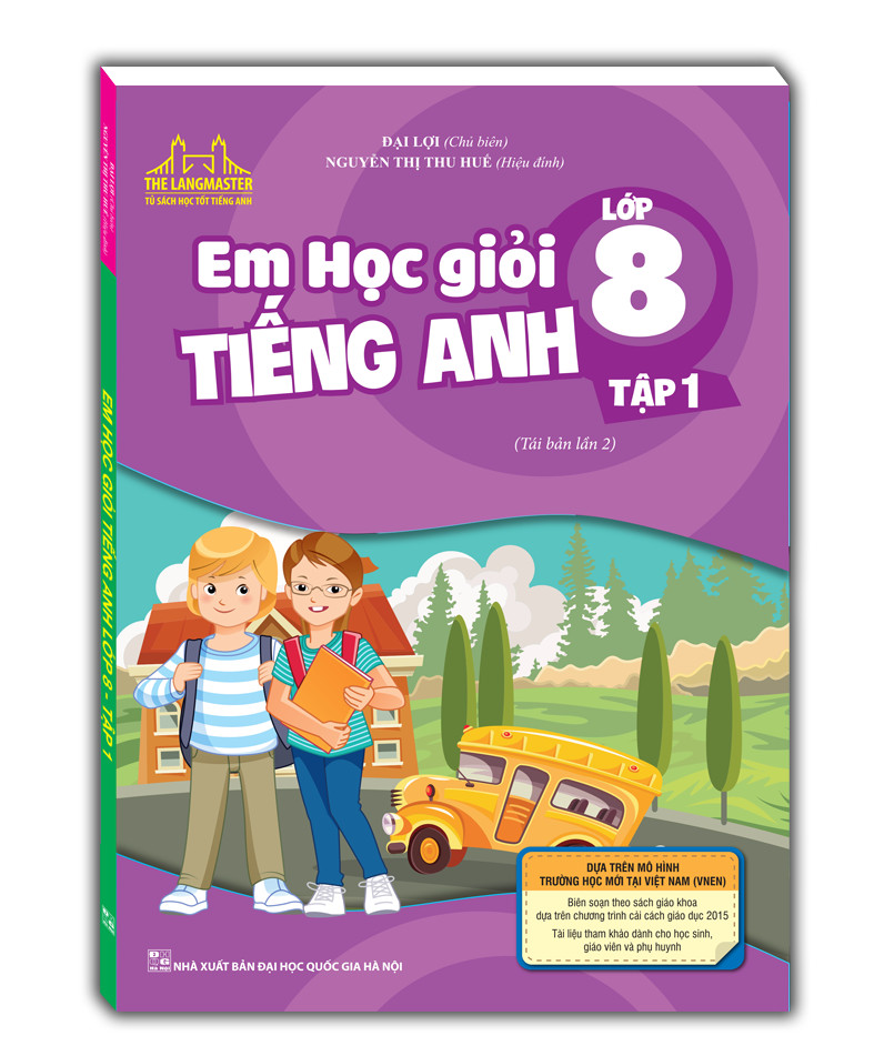 The Langmaster - Em học giỏi tiếng Anh lớp 8-tập 1