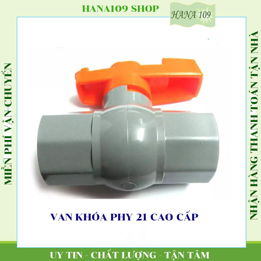 [HCM]van khóa 21 mm nhựa PP PCV cao cấp chuyên khóa nước cho hệ thống nước sinh hoạt hệ thống nước tưới cây phy 21